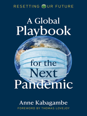 cover image of A Global Playbook for the Next Pandemic
